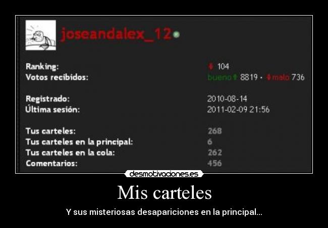 Mis carteles - Y sus misteriosas desapariciones en la principal...