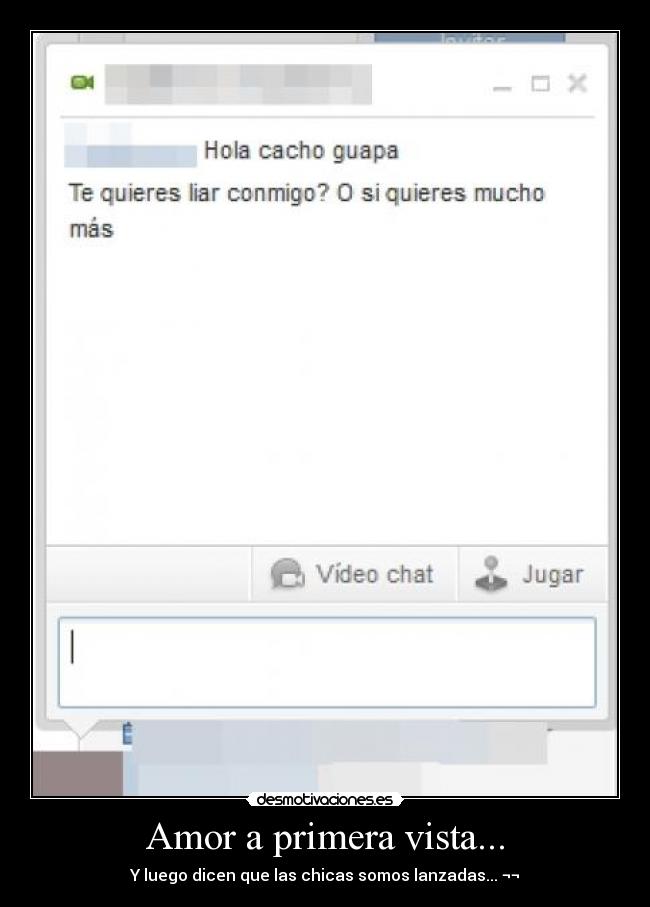 Amor a primera vista... - Y luego dicen que las chicas somos lanzadas... ¬¬
