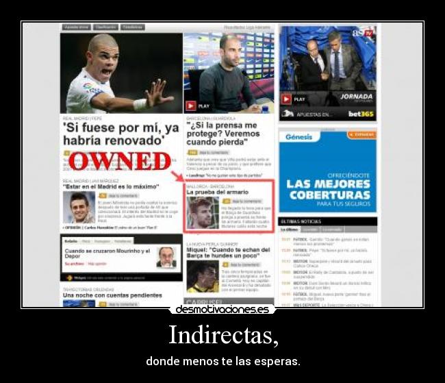 Indirectas, - donde menos te las esperas.