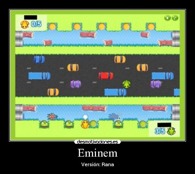 Eminem - Versión: Rana