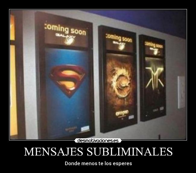 MENSAJES SUBLIMINALES -
