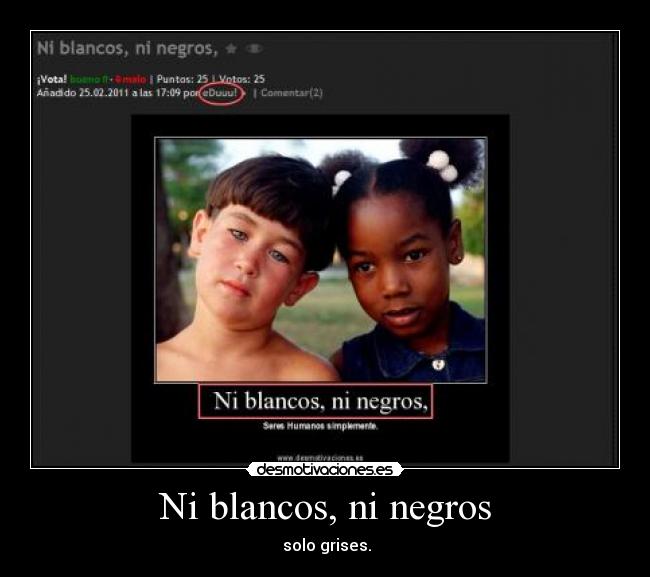 Ni blancos, ni negros - 