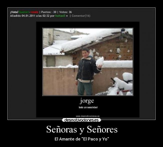 Señoras y Señores - El Amante de El Paco y Yo