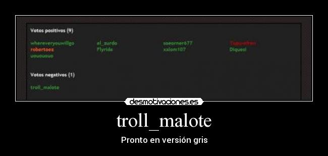 troll_malote - Pronto en versión gris