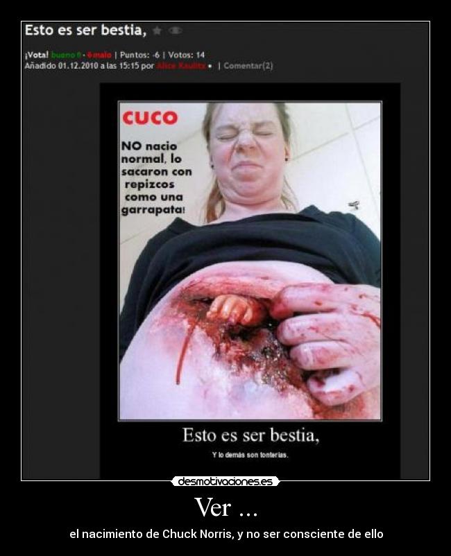 Ver ... - el nacimiento de Chuck Norris, y no ser consciente de ello