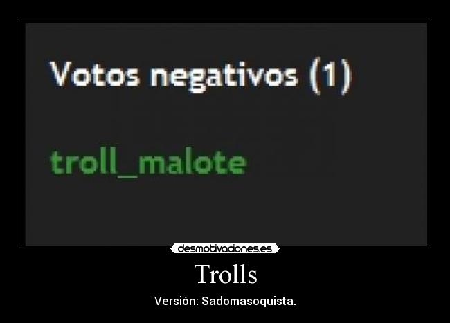 Trolls - Versión: Sadomasoquista.