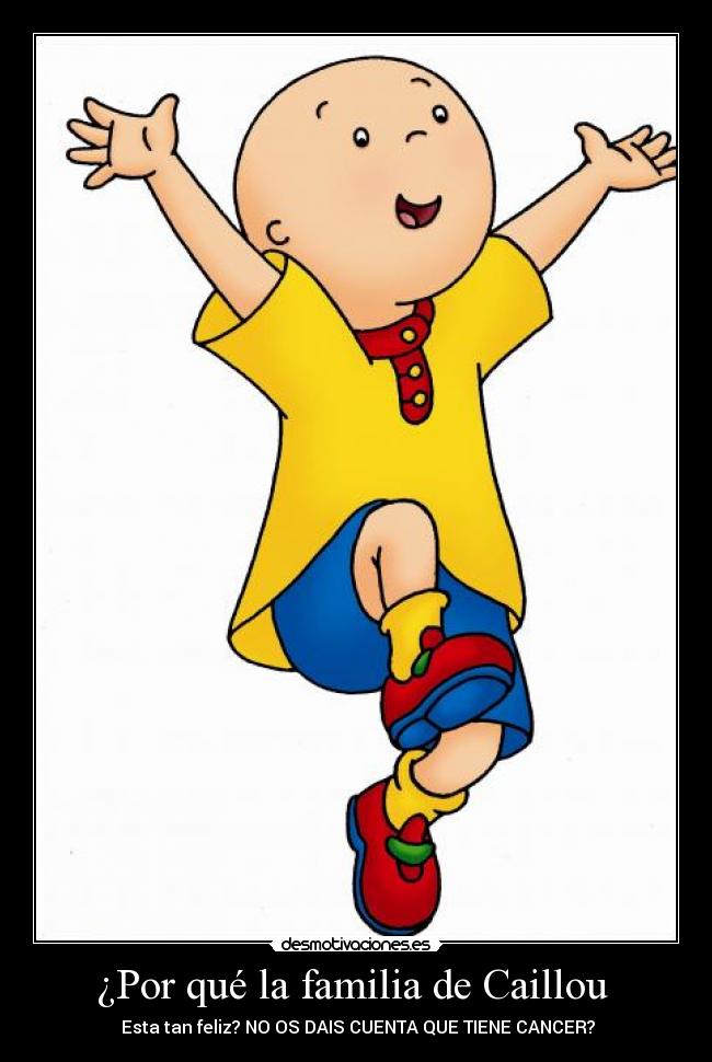 ¿Por qué la familia de Caillou -