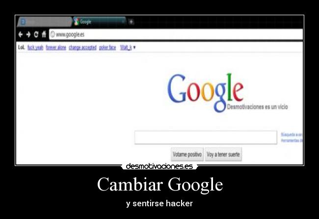 Cambiar Google - y sentirse hacker
