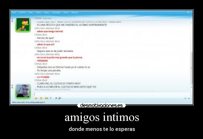 amigos intimos - donde menos te lo esperas