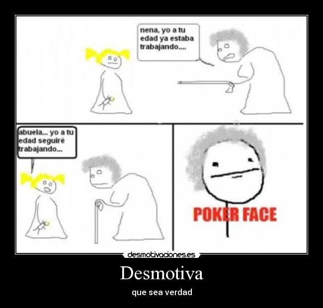 Desmotiva - que sea verdad