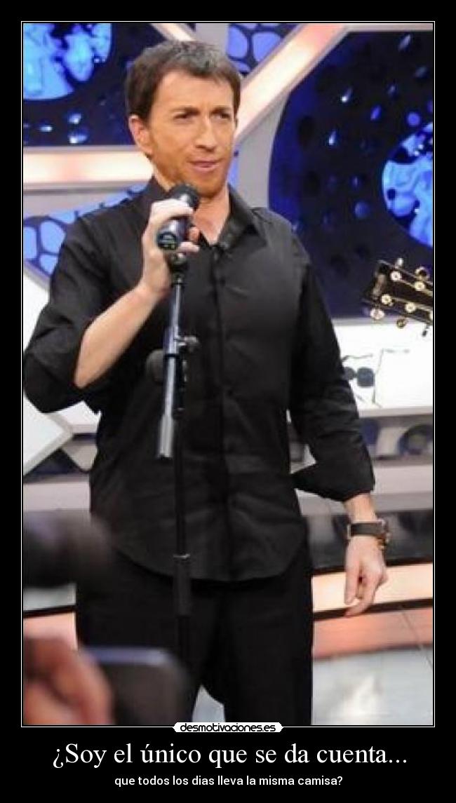 carteles pablo motos hormiguero camisa desmotivaciones