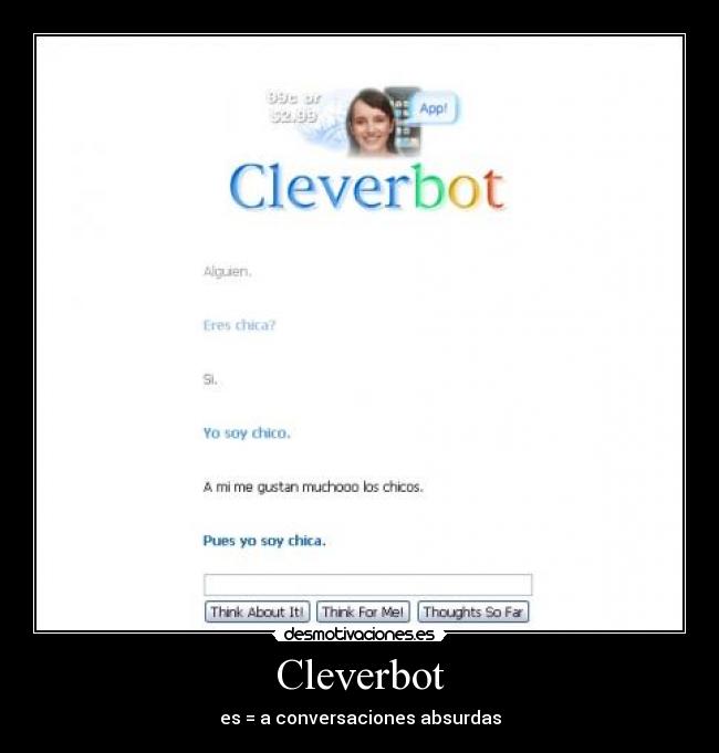 Cleverbot - es = a conversaciones absurdas