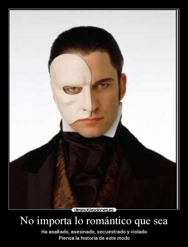 No importa lo romántico que sea - 