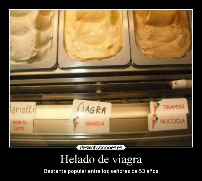 Helado de viagra - Bastante popular entre los señores de 53 años