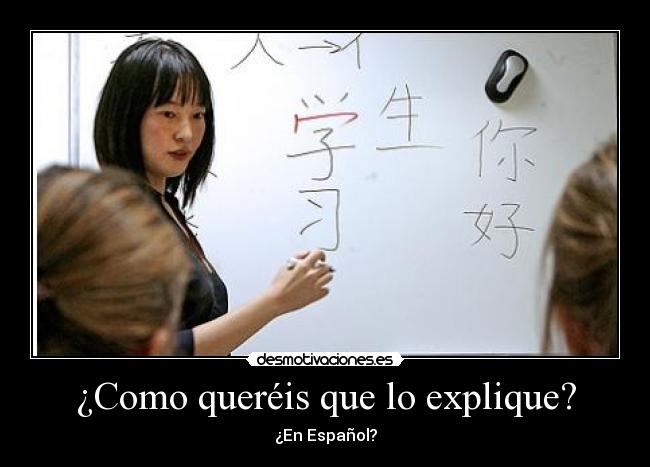 ¿Como queréis que lo explique? - 