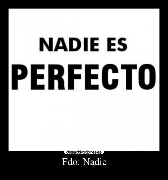 Fdo: Nadie -