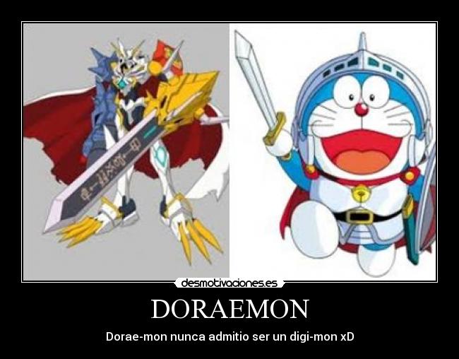 DORAEMON - Dorae-mon nunca admitio ser un digi-mon xD