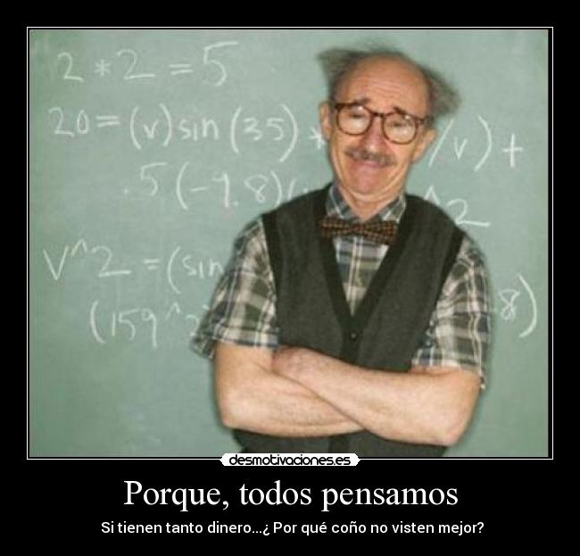 Porque, todos pensamos - 