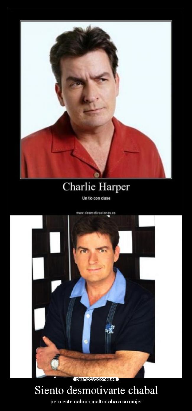 Siento desmotivarte chabal - pero este cabrón maltrataba a su mujer