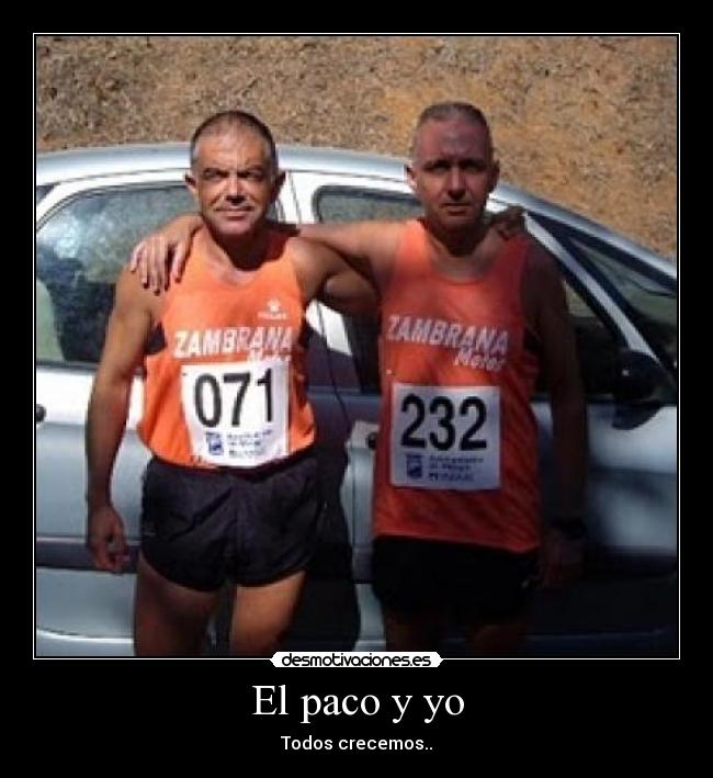 El paco y yo - Todos crecemos..