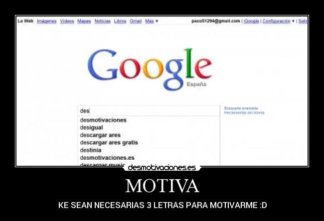 MOTIVA - KE SEAN NECESARIAS 3 LETRAS PARA MOTIVARME :D