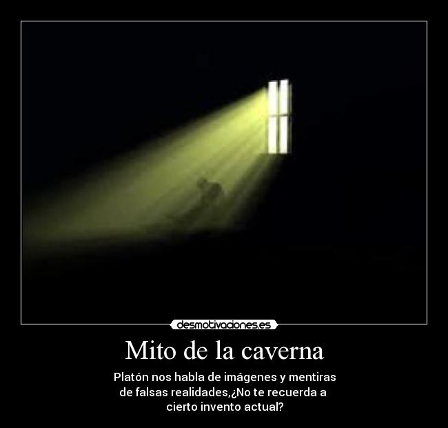 carteles television platon mito caverna realidad imagen fuego desmotivaciones