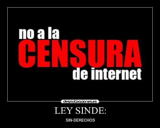 LEY SINDE: - SIN-DERECHOS