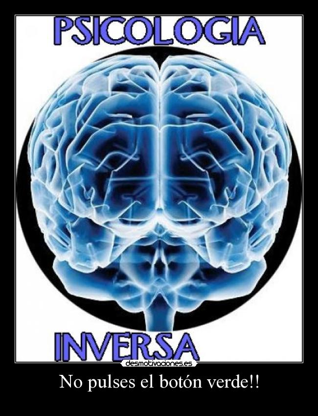 No pulses el botón verde!! - 