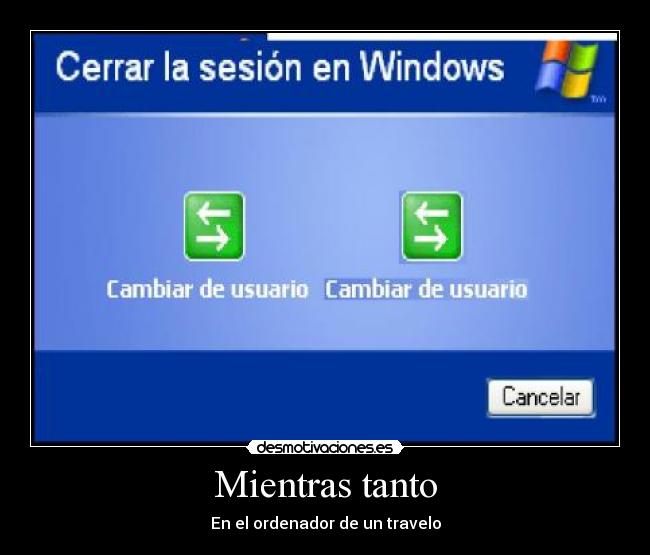 Mientras tanto - En el ordenador de un travelo