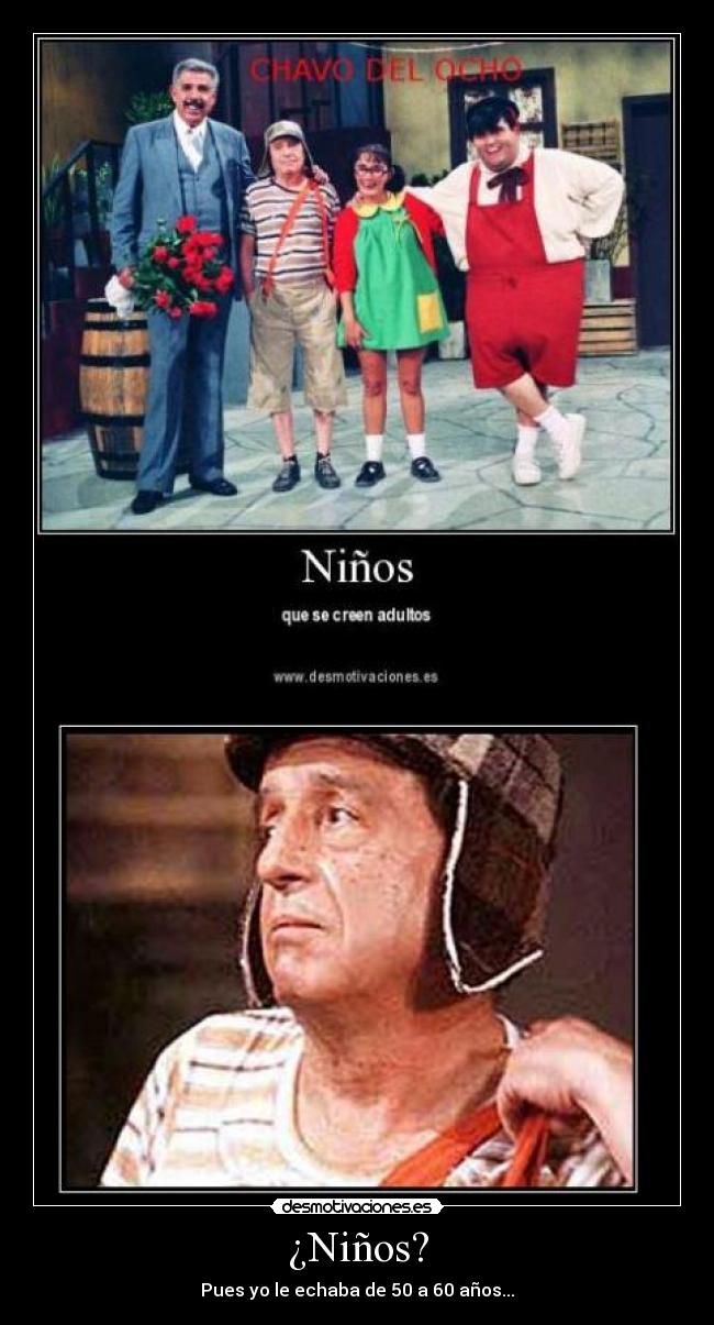 ¿Niños? -