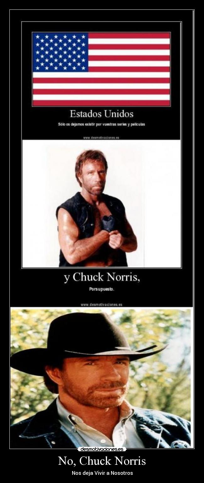 No, Chuck Norris - Nos deja Vivir a Nosotros