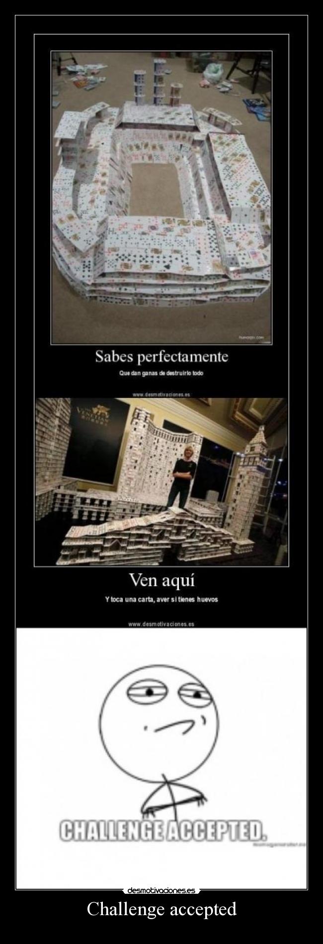 Challenge accepted - 