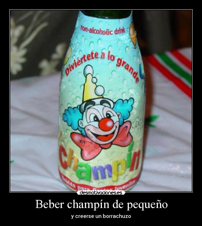 Beber champín de pequeño - 