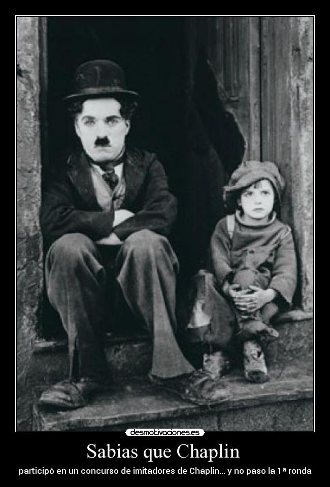 carteles chaplin desmotivaciones