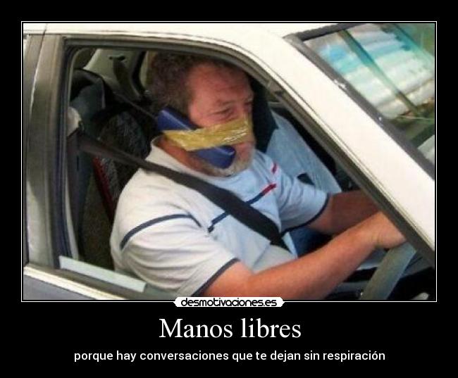 Manos libres - porque hay conversaciones que te dejan sin respiración