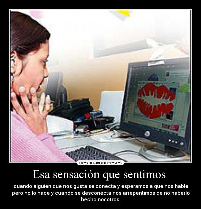 Esa sensación que sentimos -