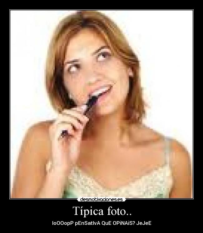 Típica foto.. - 
