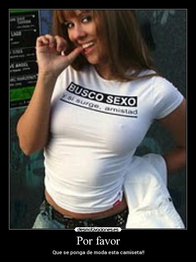 Imágenes y Carteles de CAMISETA Pag. 83 Desmotivaciones