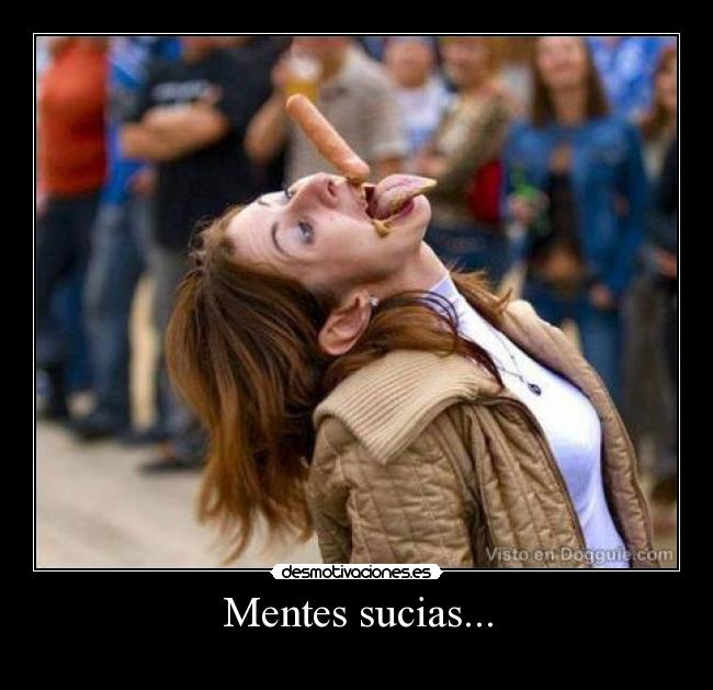 Mentes sucias... -