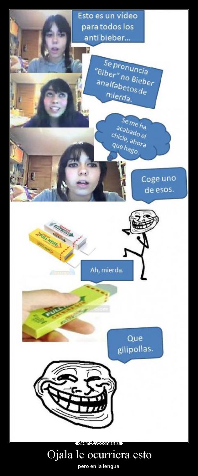 Ojala le ocurriera esto -