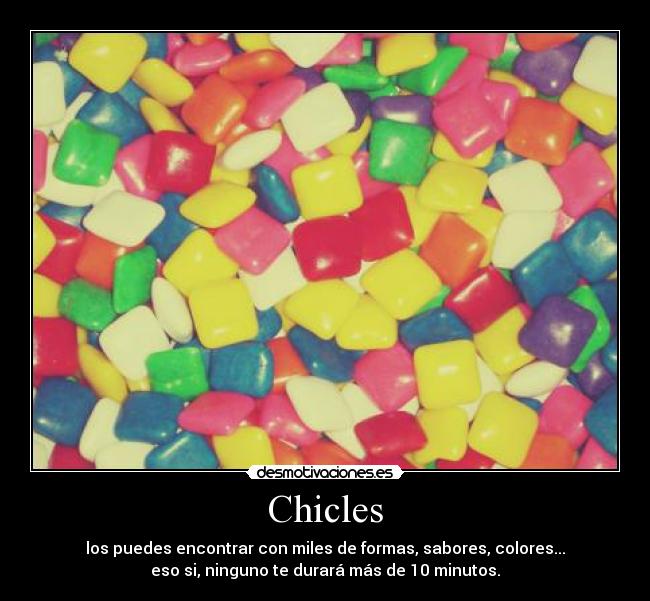 Chicles -