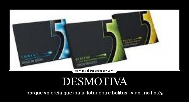 DESMOTIVA -