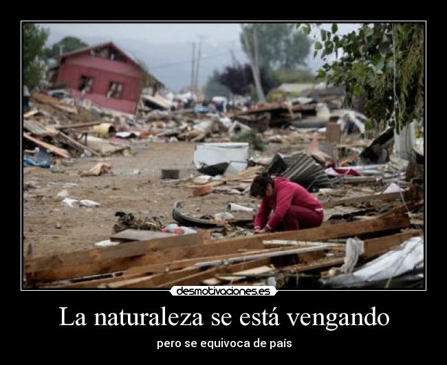 La naturaleza se está vengando - 