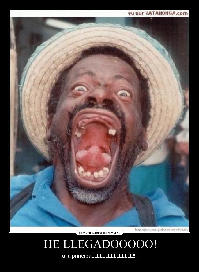 HE LLEGADOOOOO! -