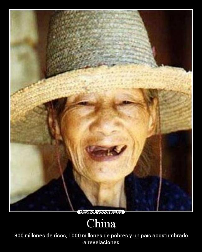 China - 300 millones de ricos, 1000 millones de pobres y un país acostumbrado
a revelaciones