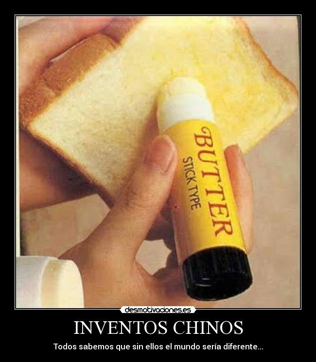 INVENTOS CHINOS - Todos sabemos que sin ellos el mundo sería diferente...