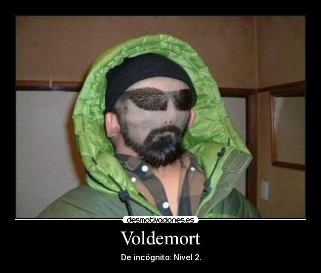Voldemort -