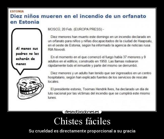 Chistes fáciles - Su crueldad es directamente proporcional a su gracia