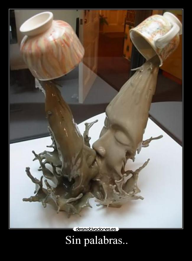 Sin palabras.. -