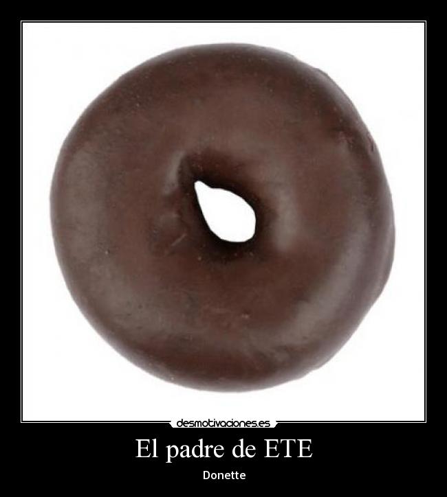 El padre de ETE -